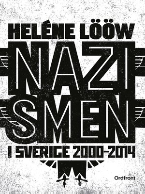 cover image of Nazismen i Sverige 2000-2014